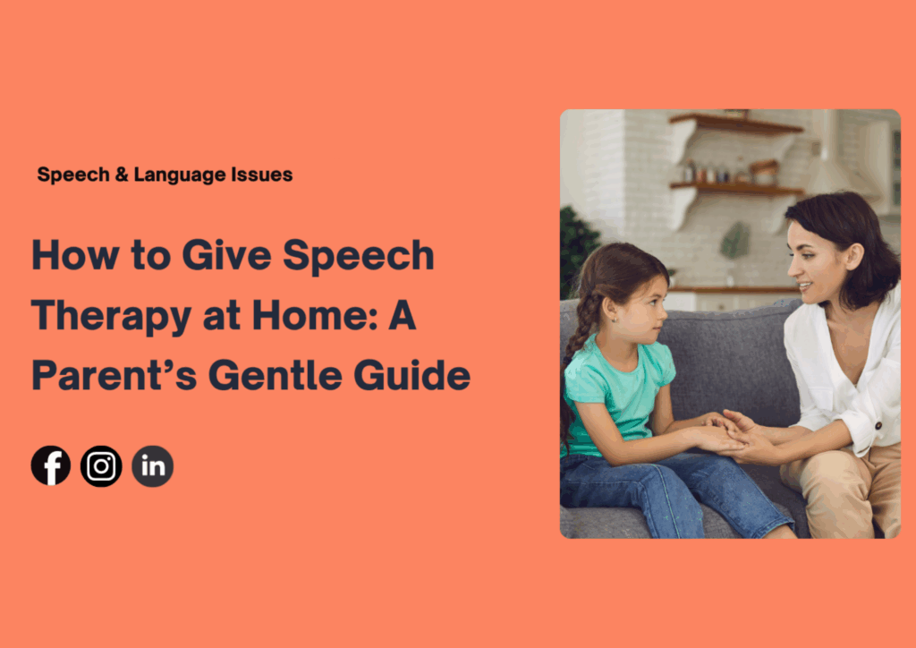 How to Give Speech Therapy at Home